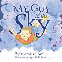 My Guy in the Sky: Children's book sends message of hope